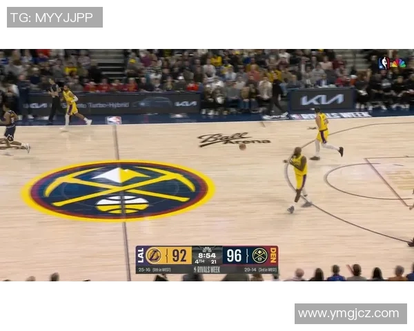 今天湖人对阵掘金精彩比赛录像回放与精彩瞬间分析 今天湖人对阵掘金精彩比赛录像回放与精彩瞬间分析